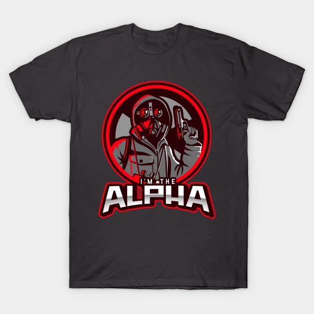 I'm The Alpha (6) T-Shirt by CavemanMedia